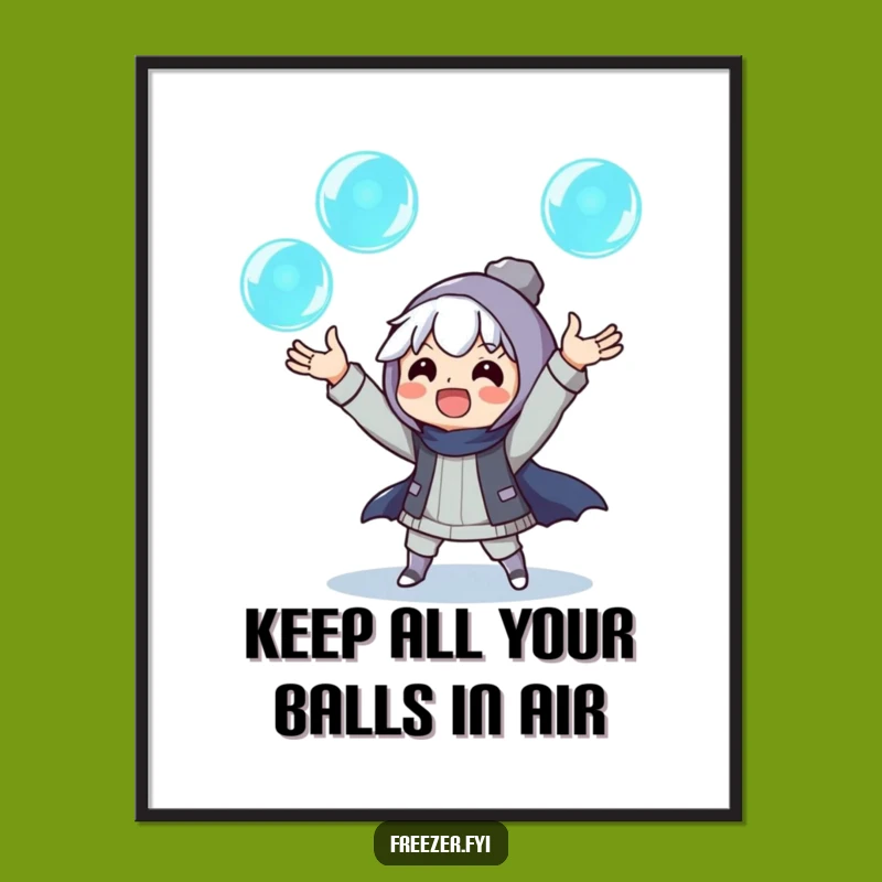 Funny Free Printable Wall Art: Juggling Ice Character Downloadable Art Gift