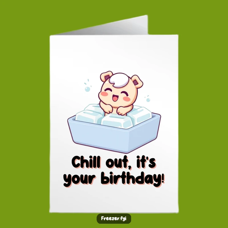 Free Printable Birthday Card: Bubbly Character Ice Cube Greeting - Funny Downloadable Gift