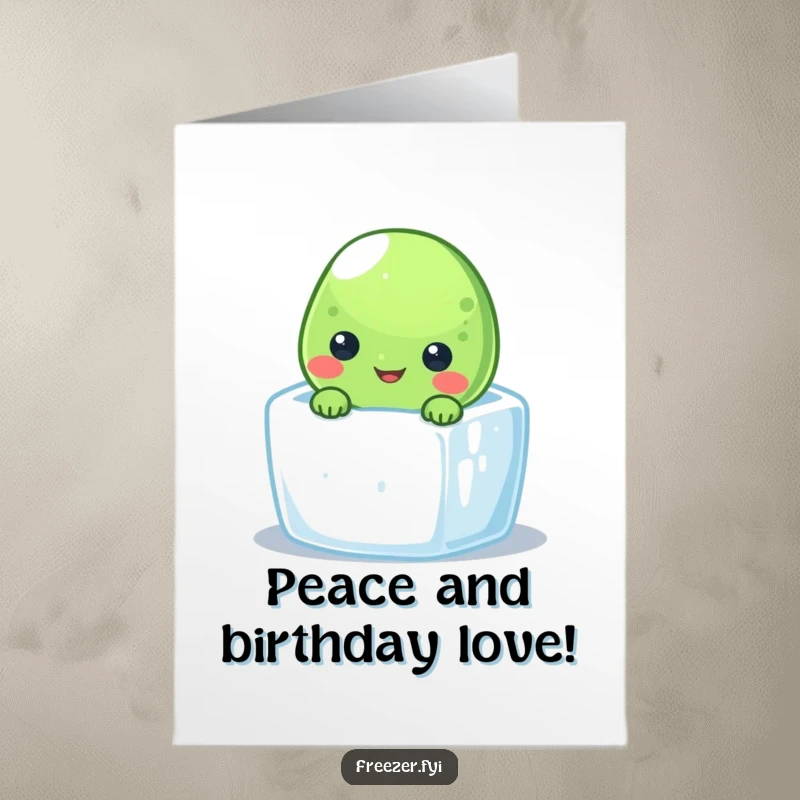 Funny Free Printable Birthday Card with a smiling pea character peeking out from a tiny ice cube.