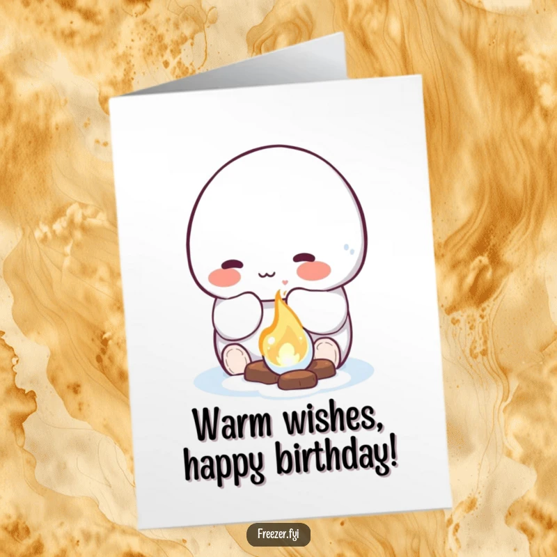 Funny Free Printable Birthday Card: character warms hands by ice fire, a cozy and humorous downloadable gift for birthdays.
