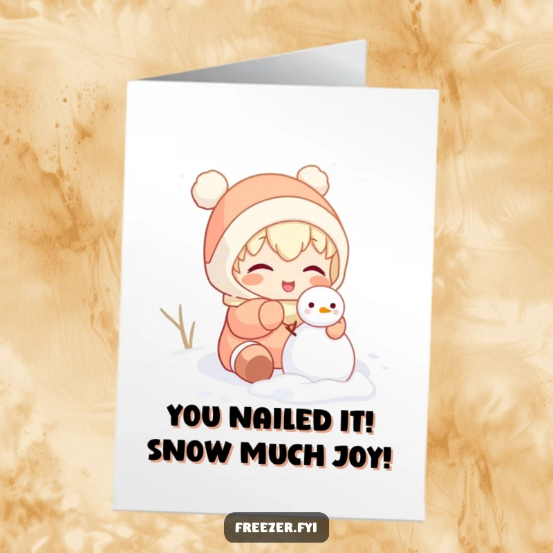 Funny Free Printable Congratulations Card: Character humorously building a tiny snowman inside, celebrating an indoor achievement with joy.