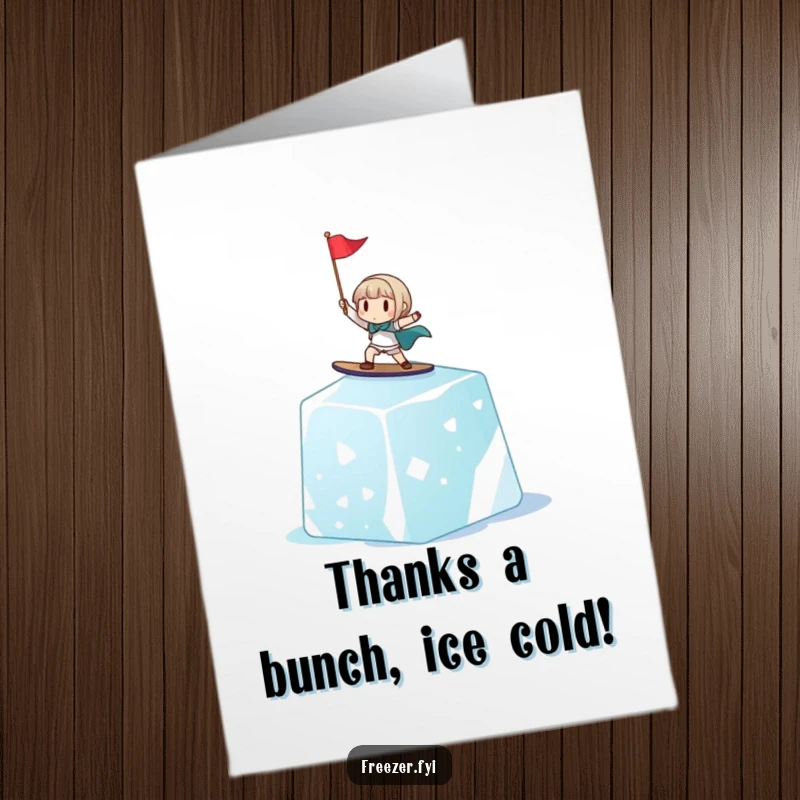 Funny Free Printable Thank You Card showing a character surfing an ice cube, expressing thanks with cool humor, a downloadable gift.